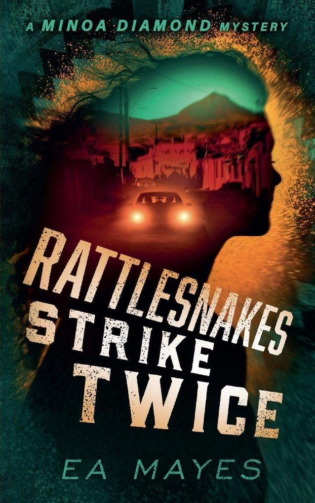 Rattlesnakes Strike Twice