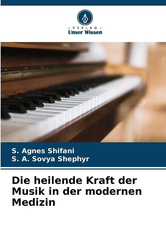 Die heilende Kraft der Musik in der modernen Medizin