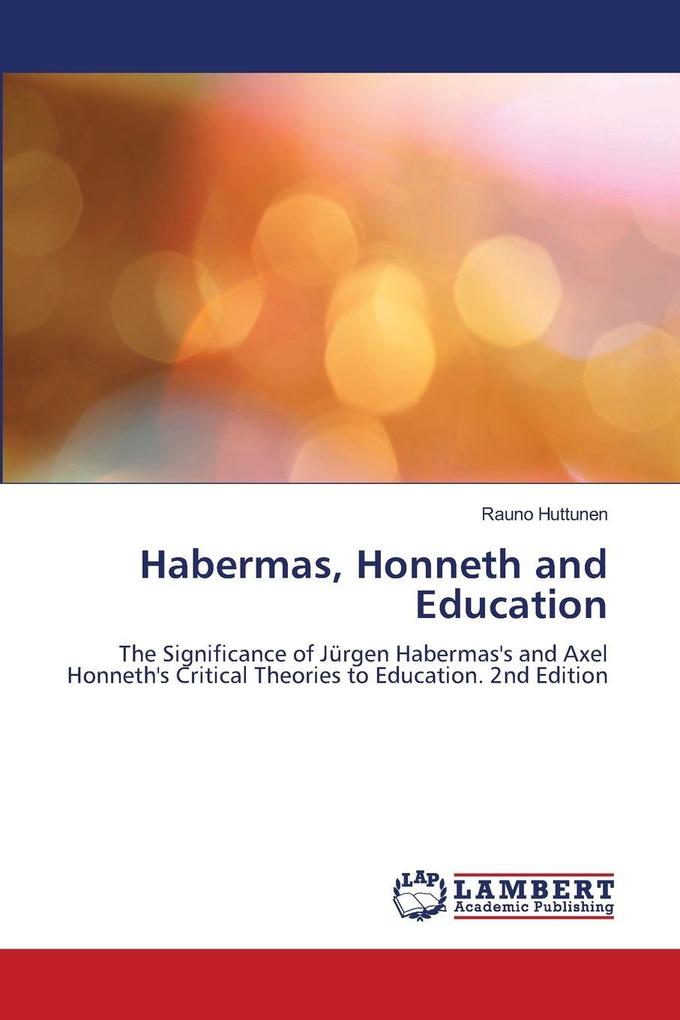 Habermas Honneth and Education
