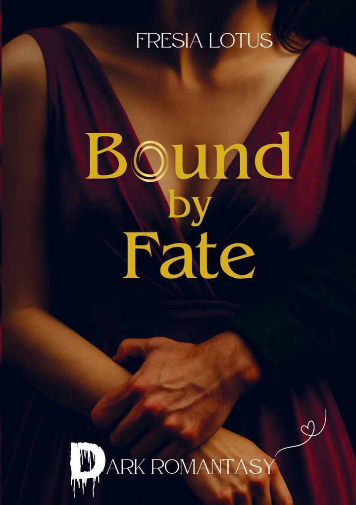 Bound by Fate