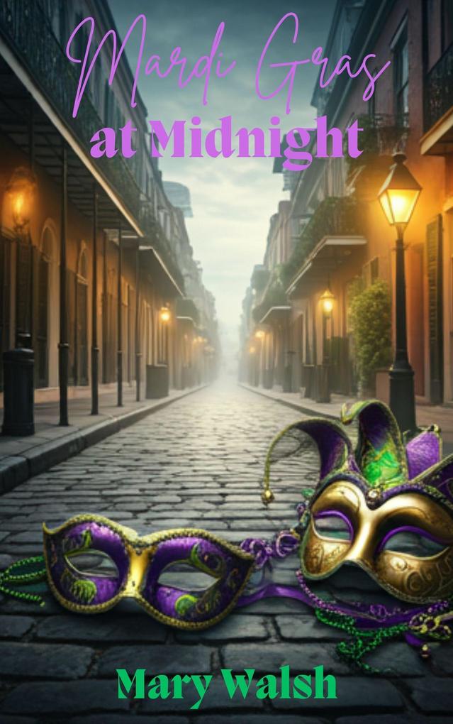 Mardi Gras at Midnight (The Big Easy Collection #3)