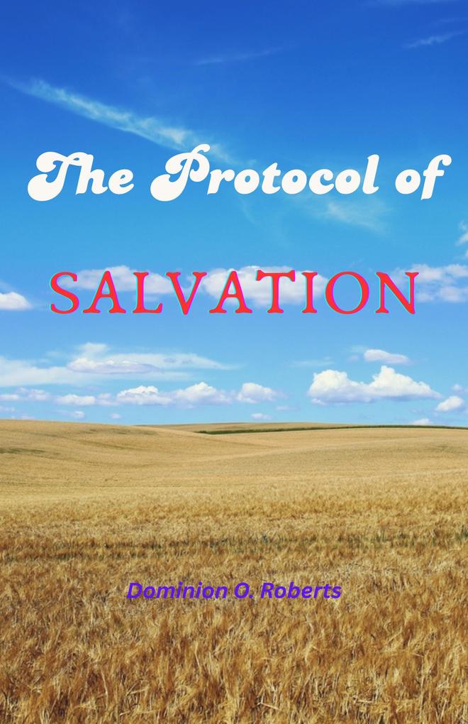 The Protocol of Salvation