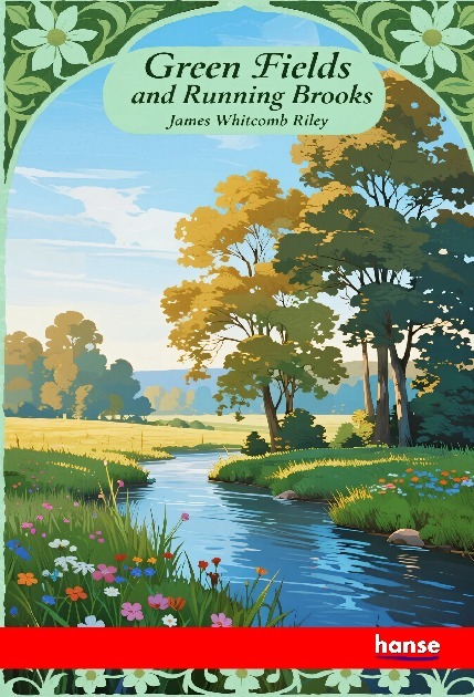 Green Fields and Running Brooks