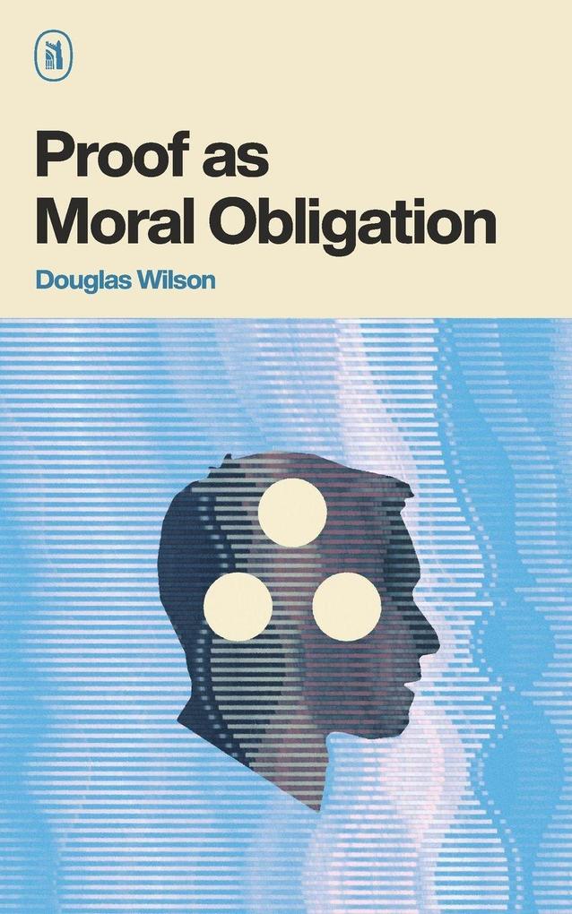Proof as Moral Obligation
