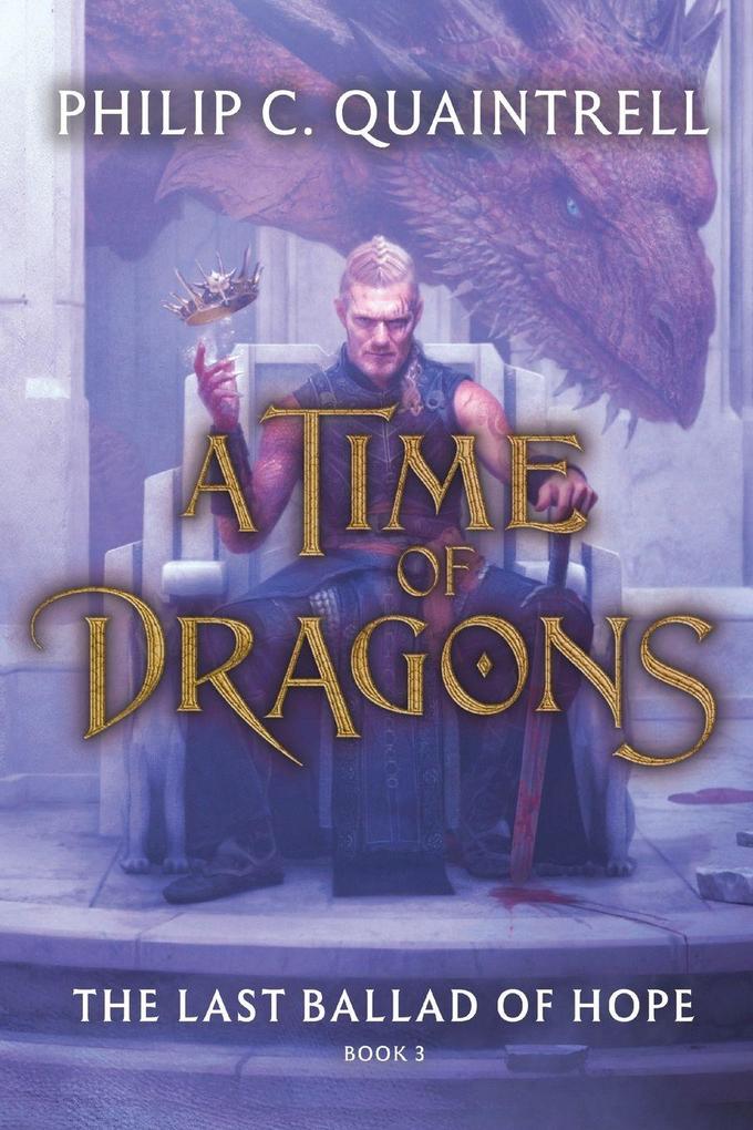 The Last Ballad of Hope (A Time of Dragons