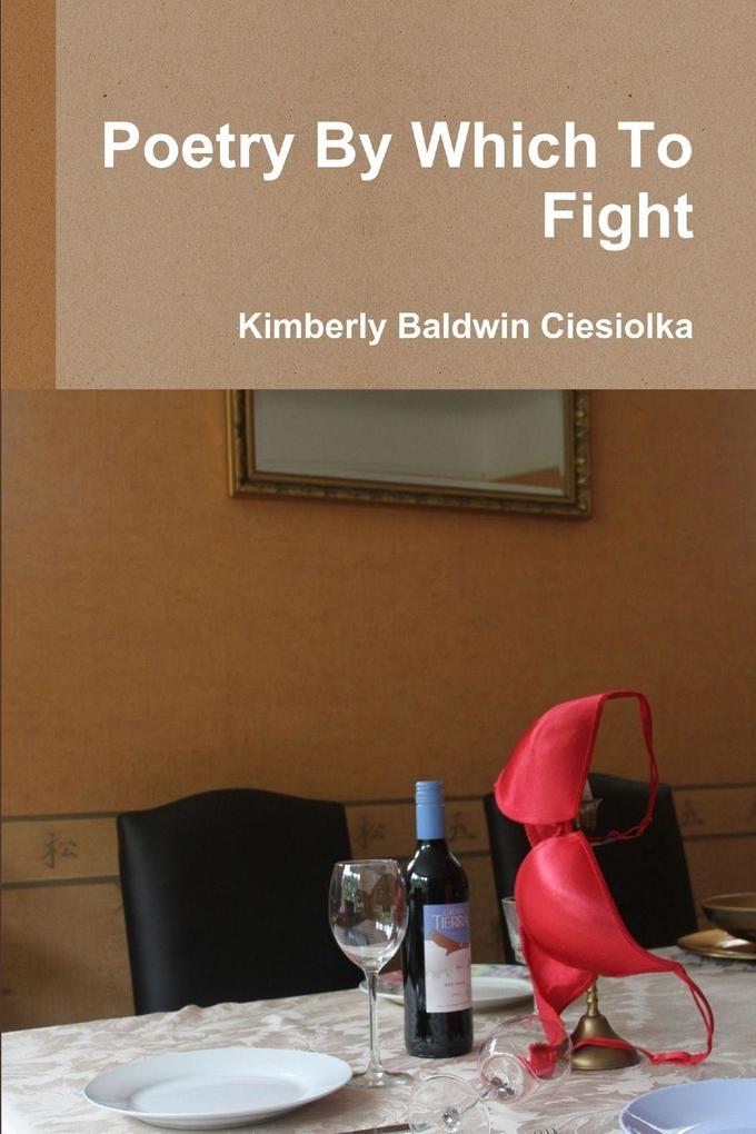 Poetry By Which To Fight
