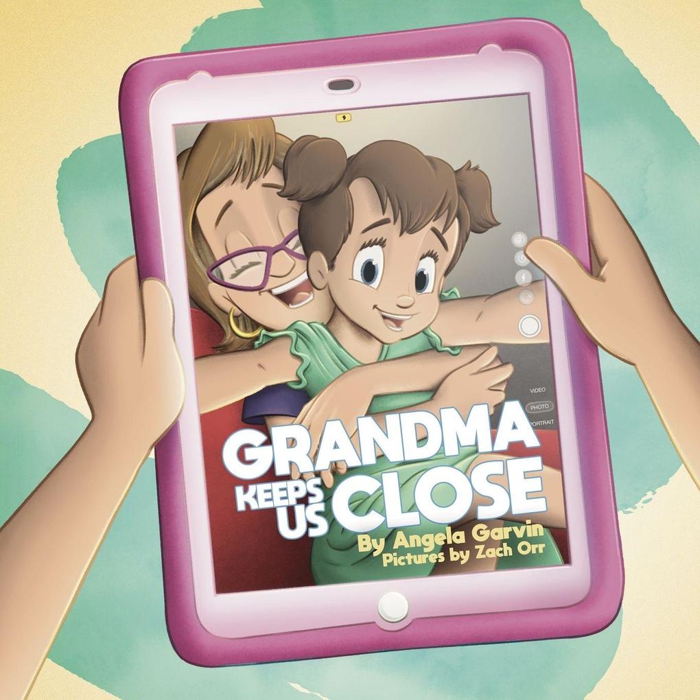 Grandma Keeps Us Close