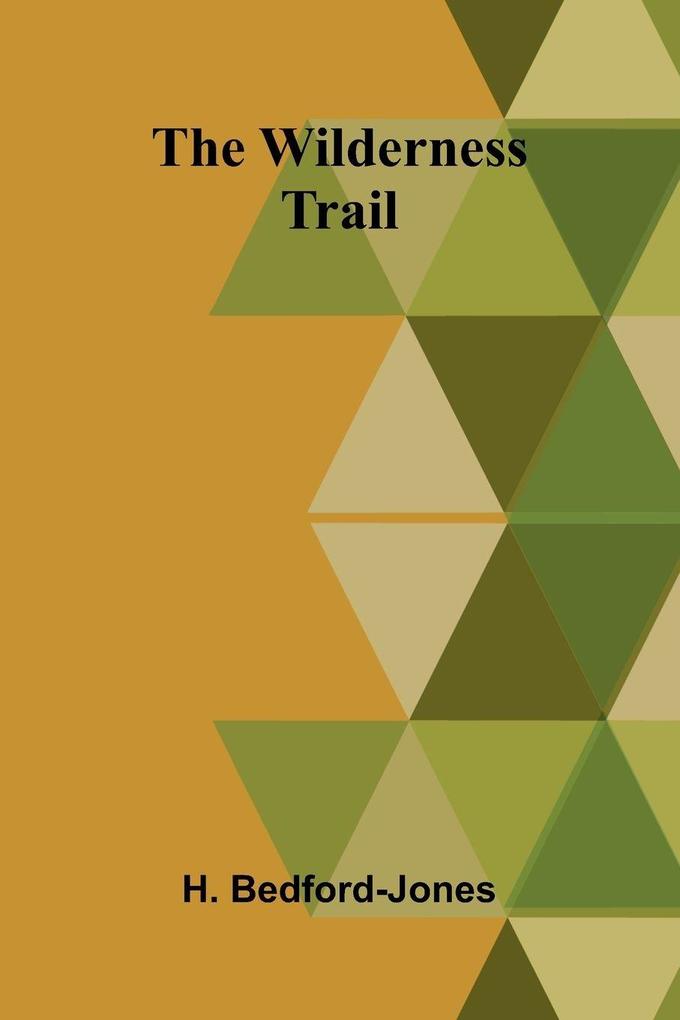 The Wilderness Trail