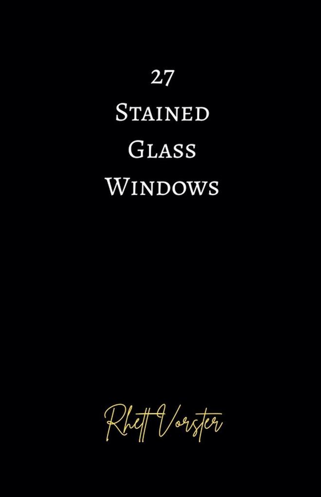 27 Stained Glass Windows