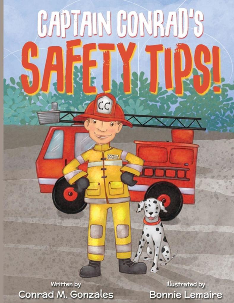 Captain Conrad's Safety Tips!