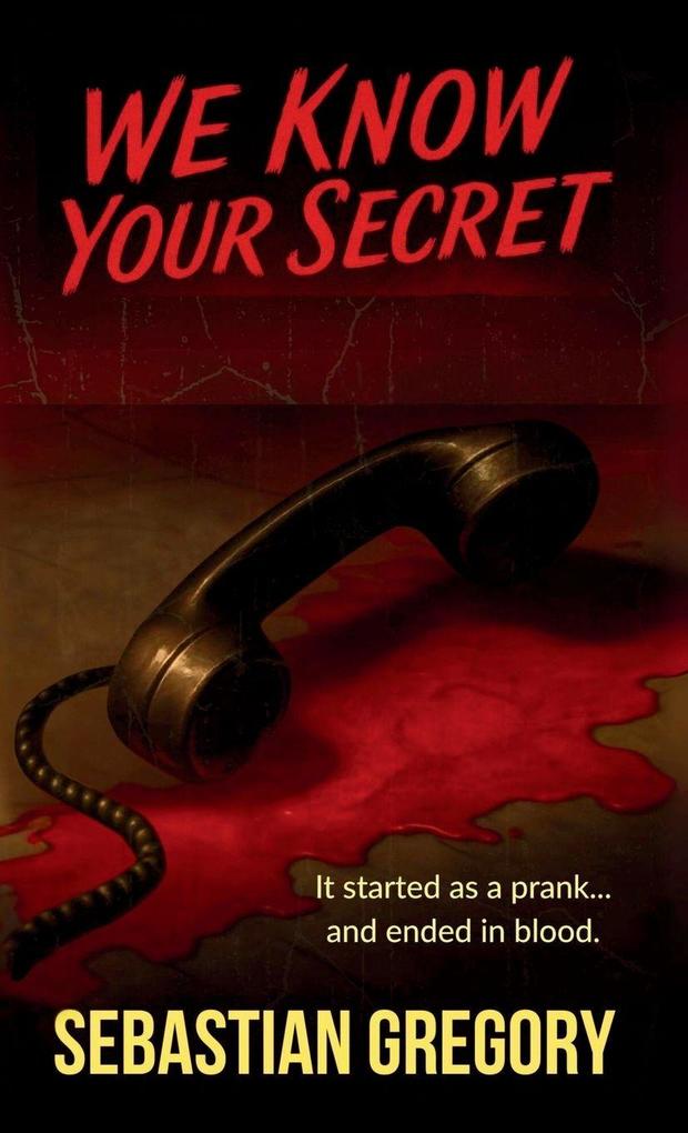 We Know Your Secret
