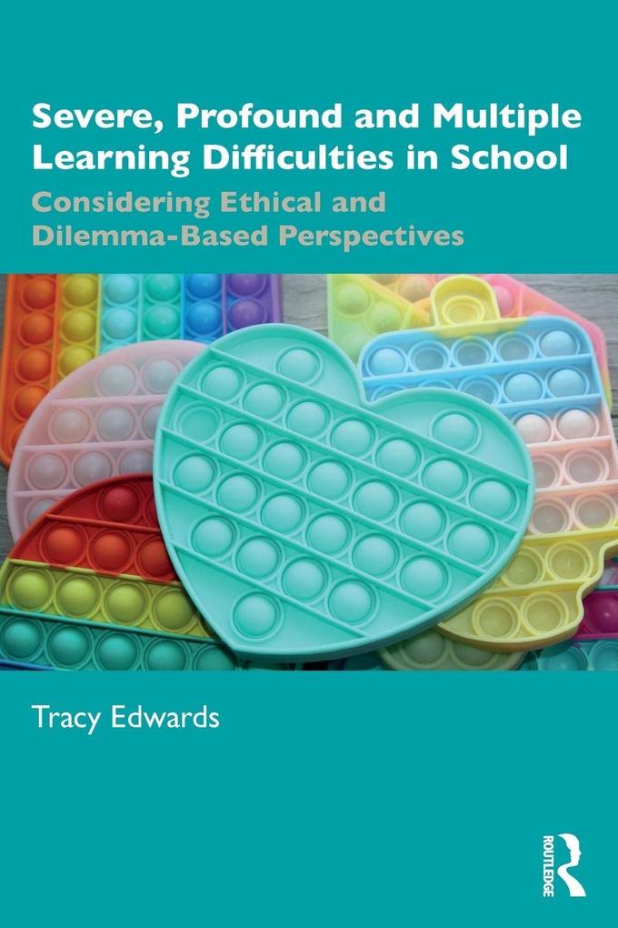Severe Profound and Multiple Learning Difficulties in School