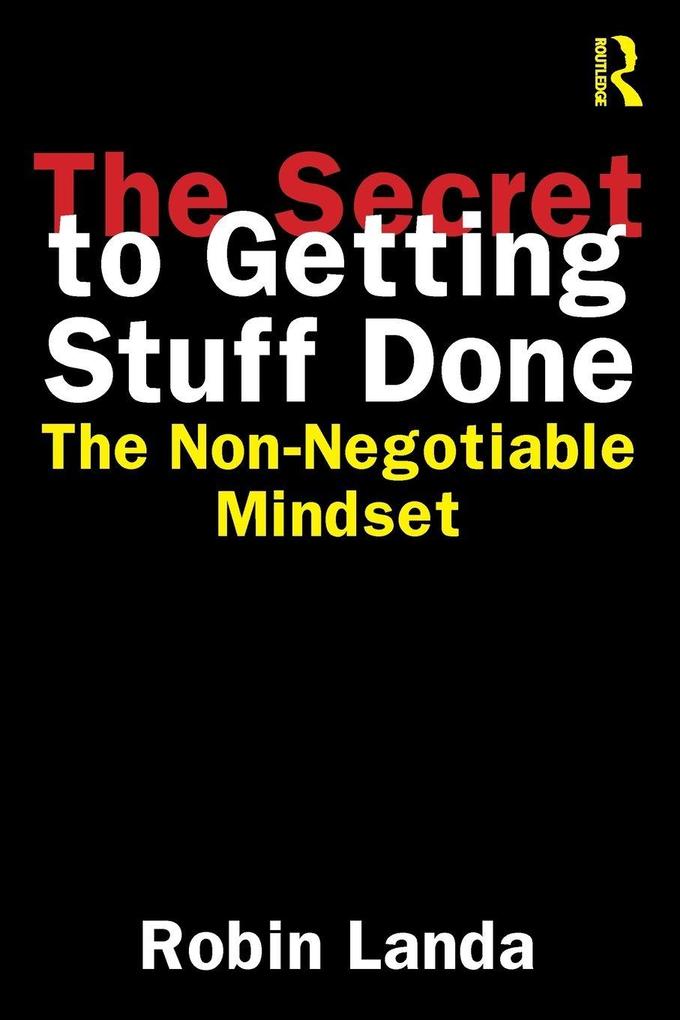 The Secret to Getting Stuff Done