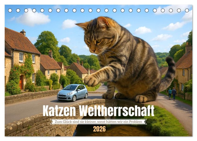 Katzen Weltherrschaft (Tischkalender 2026 DIN A5 quer) CALVENDO Monatskalender