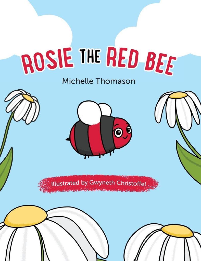 Rosie the Red Bee