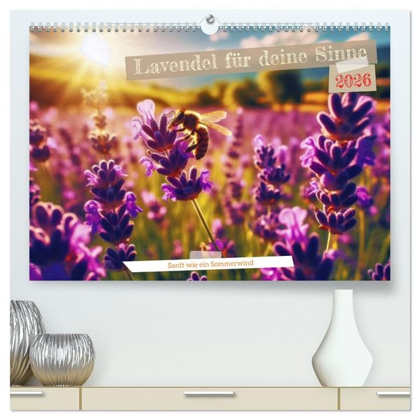 Lavendel für deine Sinne (hochwertiger Premium Wandkalender 2026 DIN A2 quer) Kunstdruck in Hochglanz