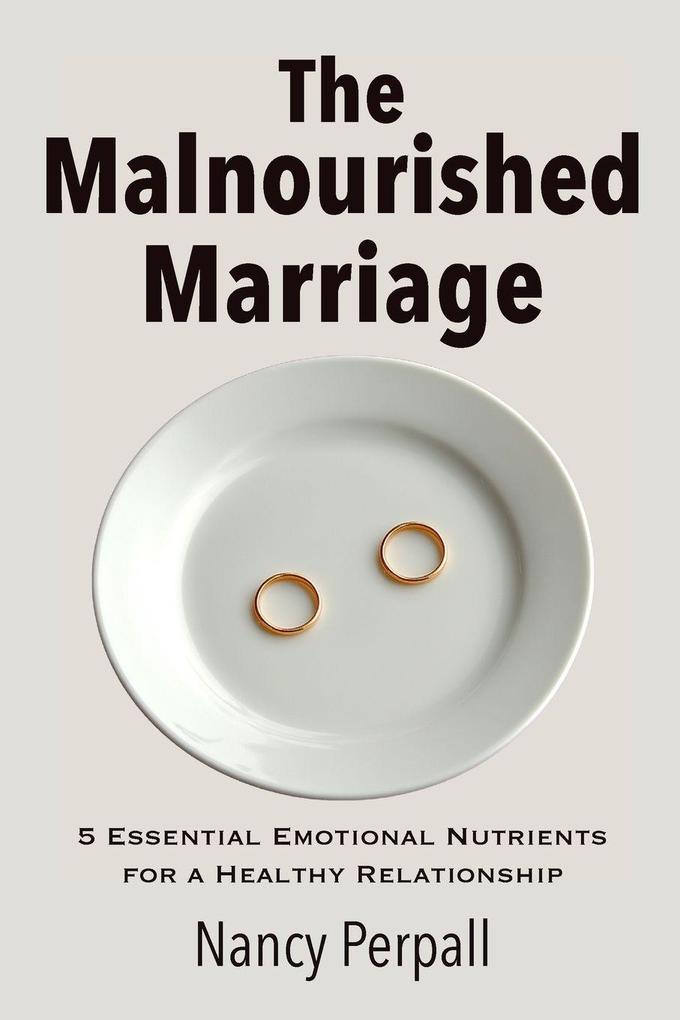 The Malnourished Marriage