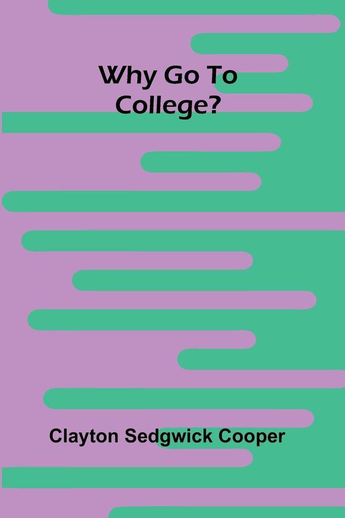 Why go to College?