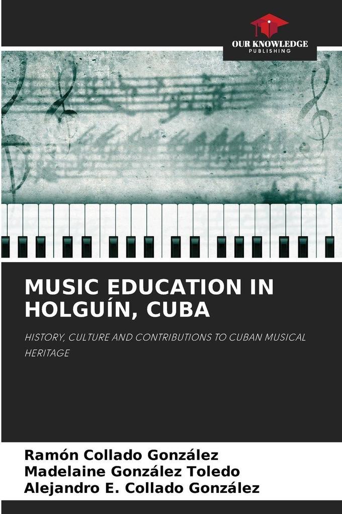 MUSIC EDUCATION IN HOLGUÍN CUBA