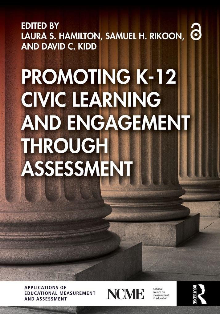 Promoting K-12 Civic Learning and Engagement Through Assessment