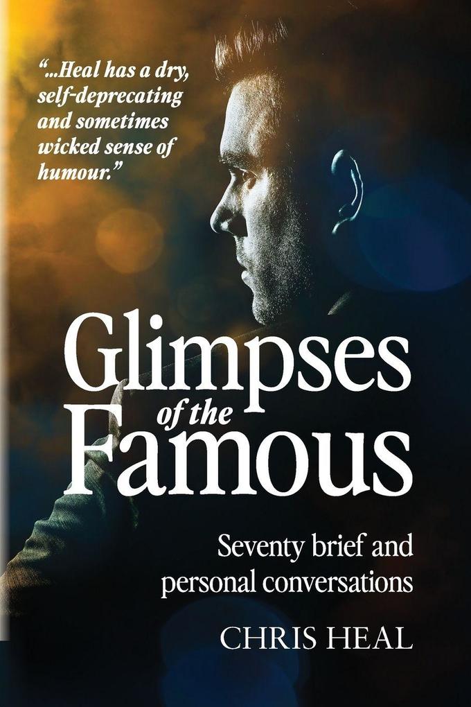 Glimpses of the Famous
