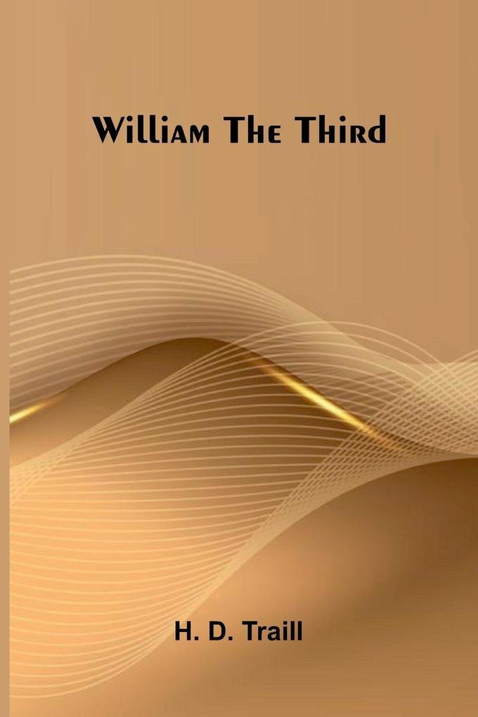 William the Third