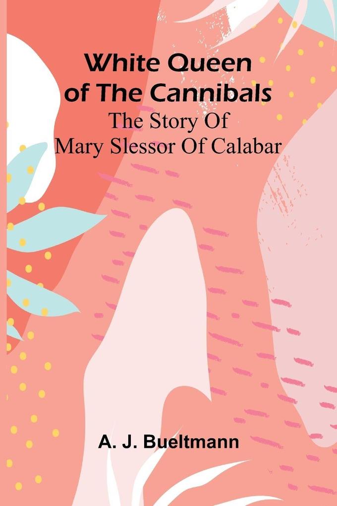 White Queen of the Cannibals