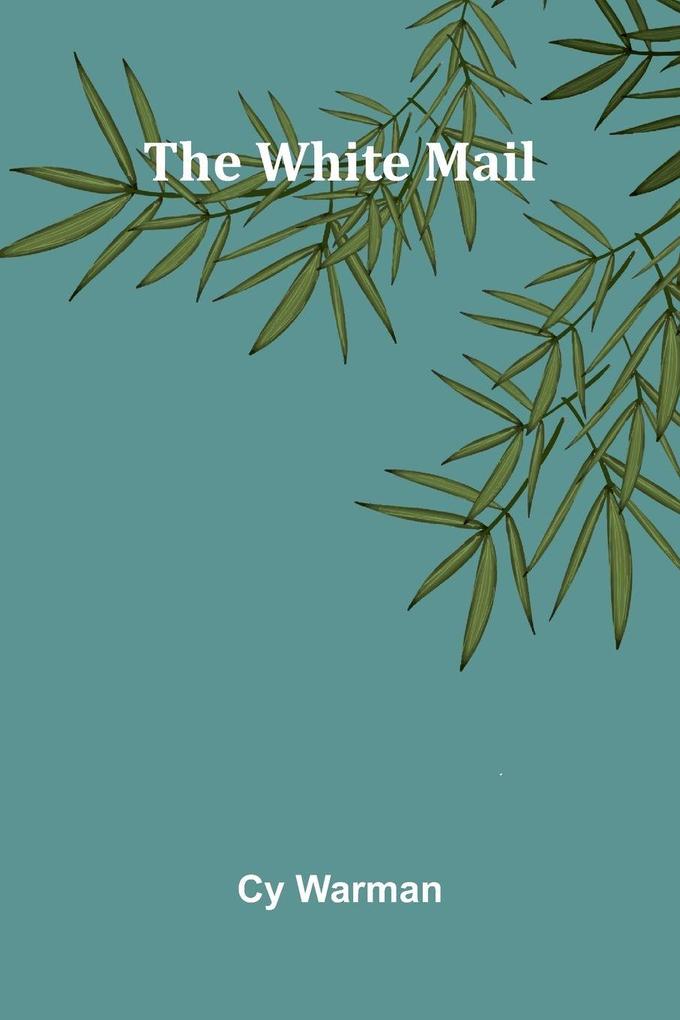 The White Mail