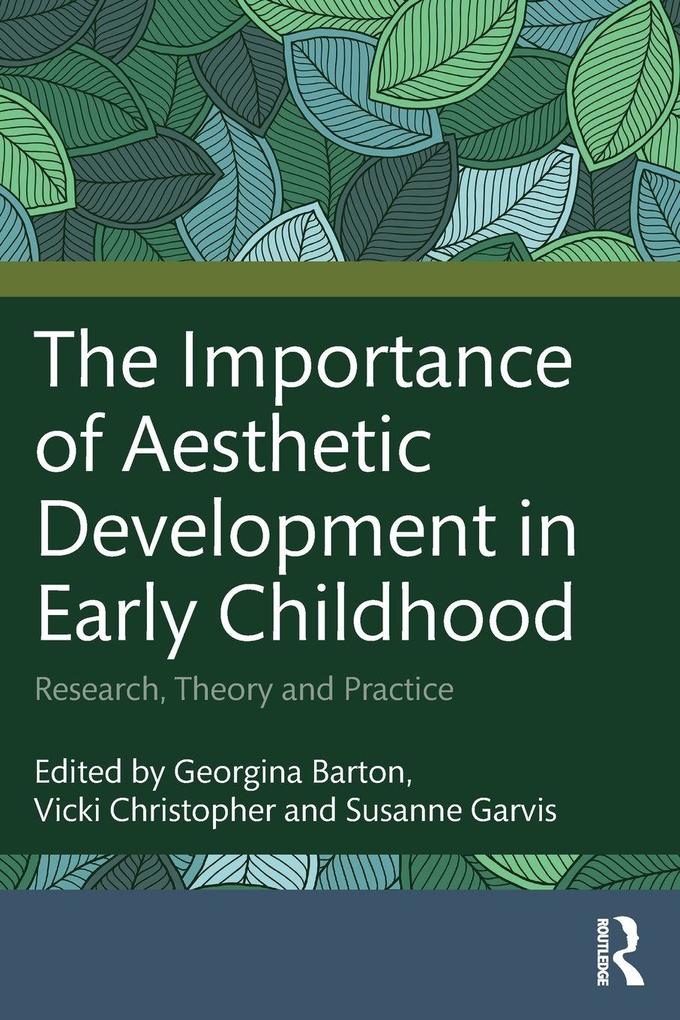 The Importance of Aesthetic Development in Early Childhood