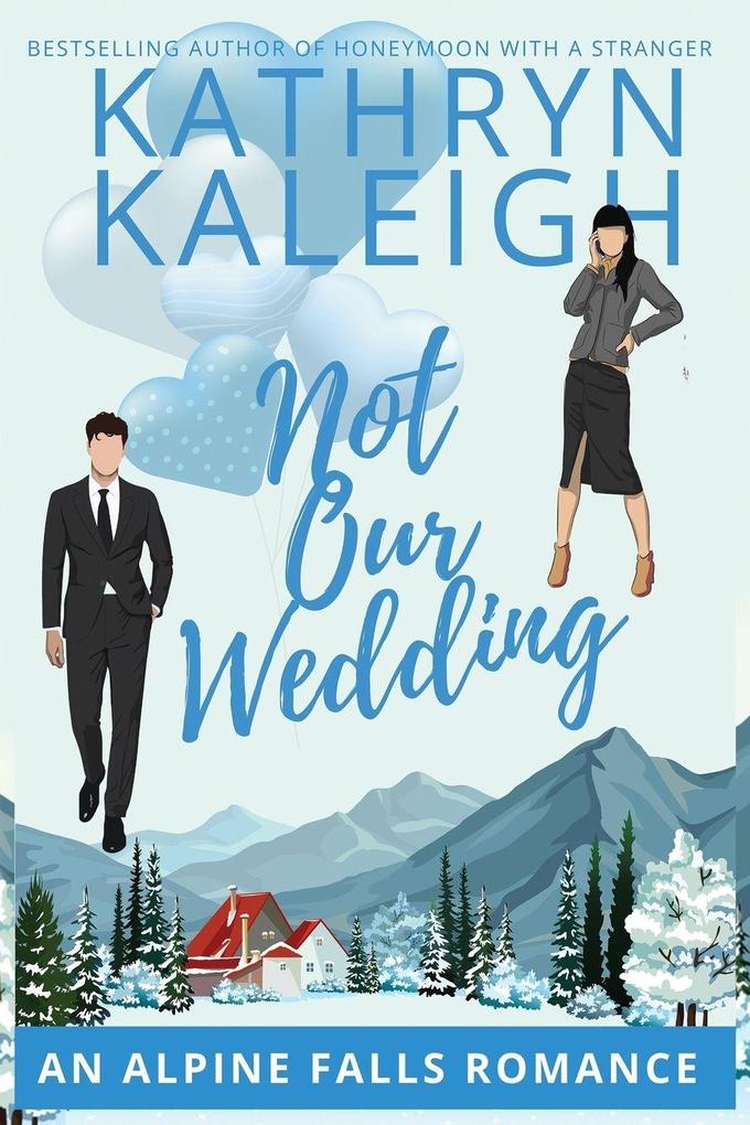 Not Our Wedding
