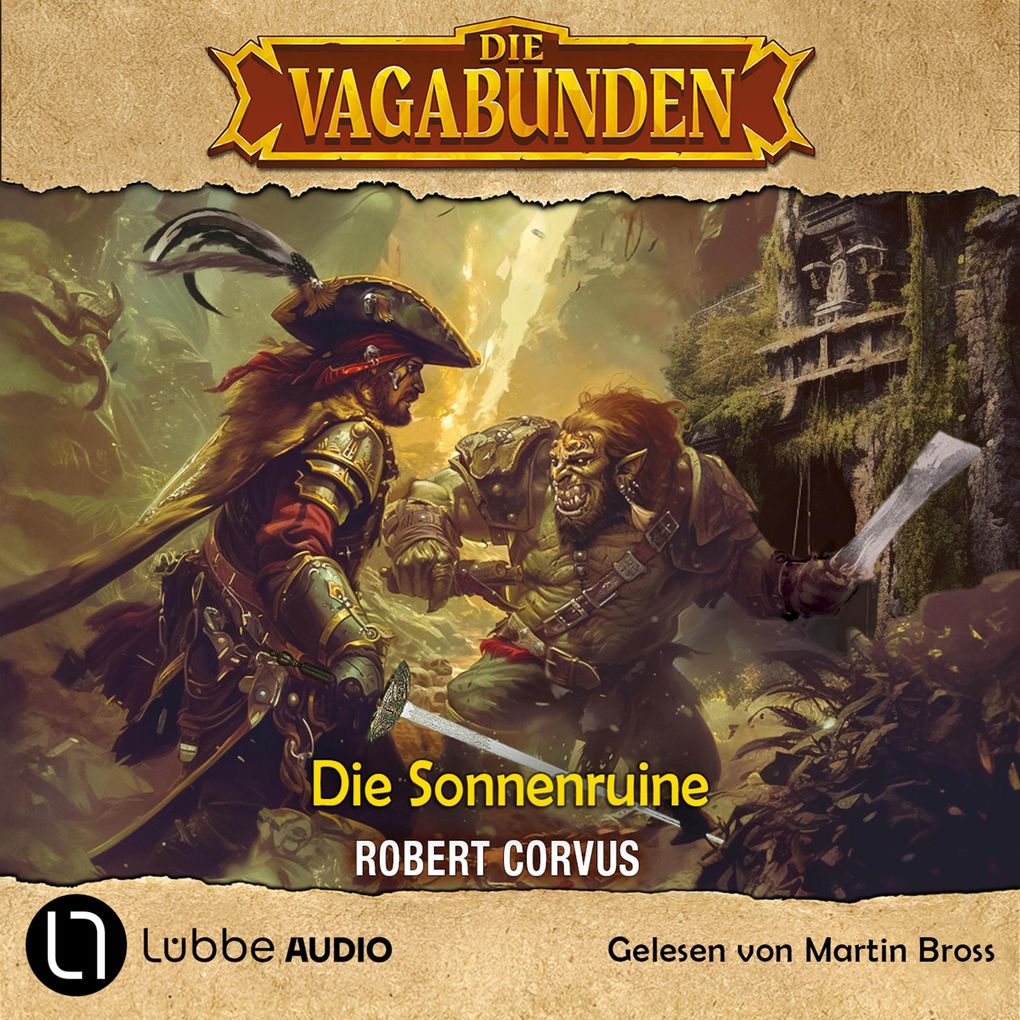Die Sonnenruine - Die Vagabunden Teil 2
