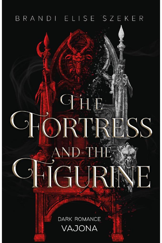 The Fortress and The Figurine