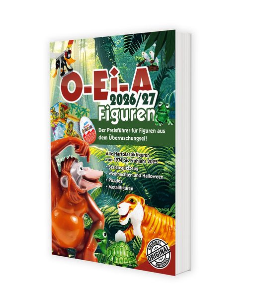 O-Ei-A Figuren 2026/27 - Der Preisführer für Figuren aus dem Überraschungsei!