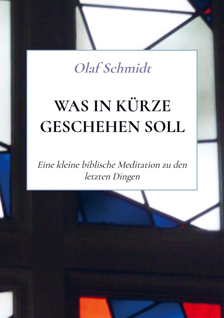 Was in Kürze geschehen soll