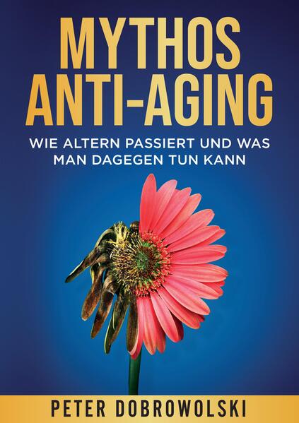 Mythos Anti-Aging