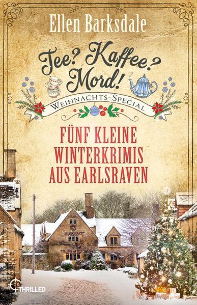 Tee? Kaffee? Mord! Weihnachts-Special