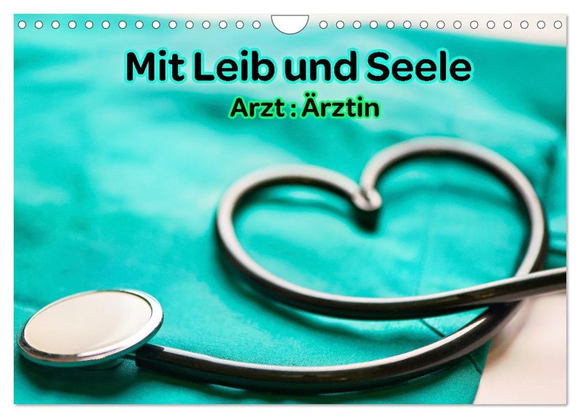 Mit Leib und Seele - Arzt: Ärztin (Wandkalender 2026 DIN A4 quer) CALVENDO Monatskalender