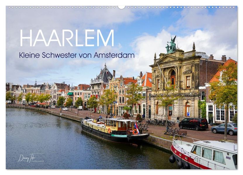 Haarlem - Kleine Schwester von Amsterdam (Wandkalender 2026 DIN A2 quer) CALVENDO Monatskalender