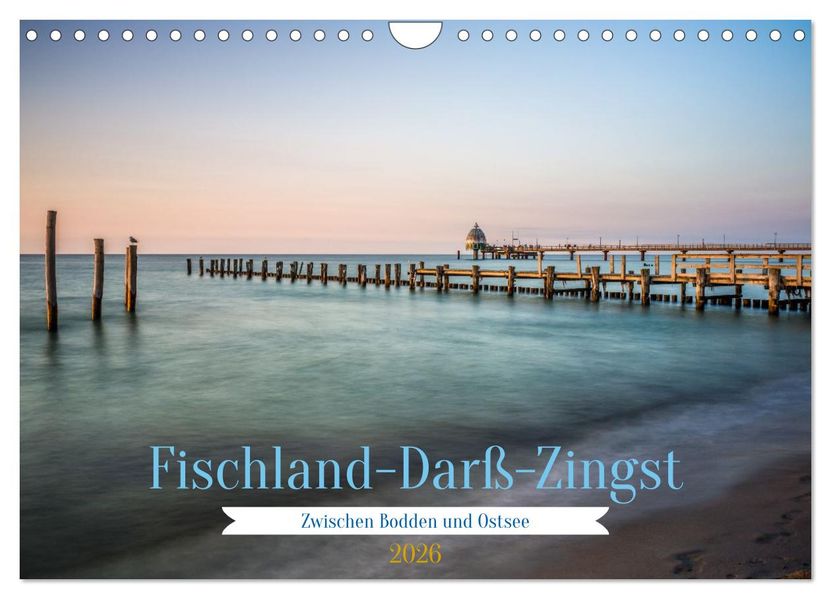 Fischland-Darß-Zingst - Zwischen Bodden und Ostsee (Wandkalender 2026 DIN A4 quer) CALVENDO Monatskalender