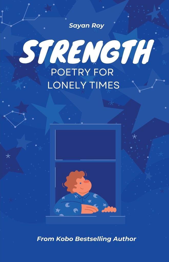 Strength - Poetry for Lonely Times