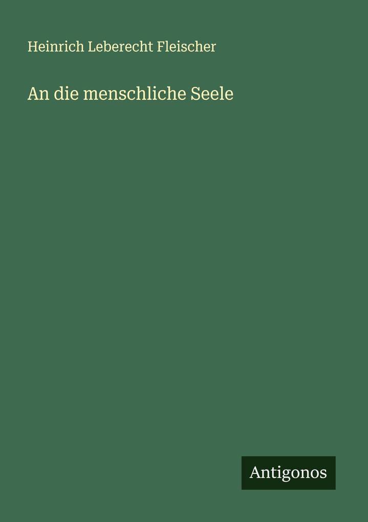 An die menschliche Seele