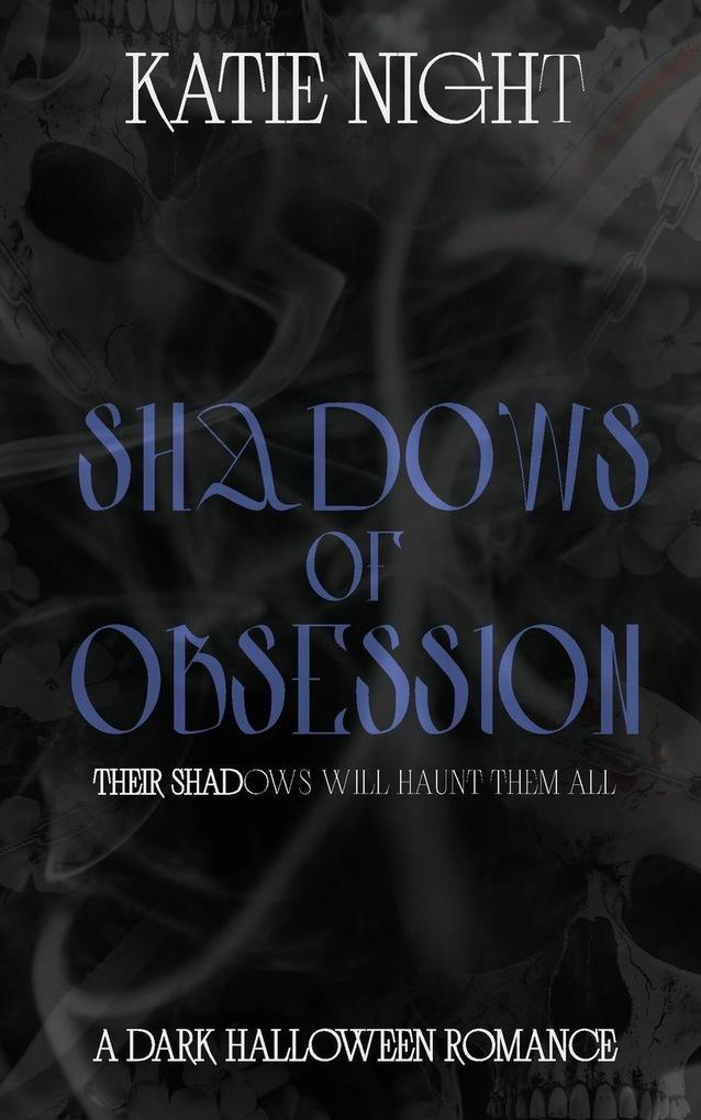 Shadows of Obsession