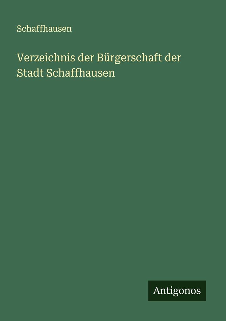 Verzeichnis der Bürgerschaft der Stadt Schaffhausen