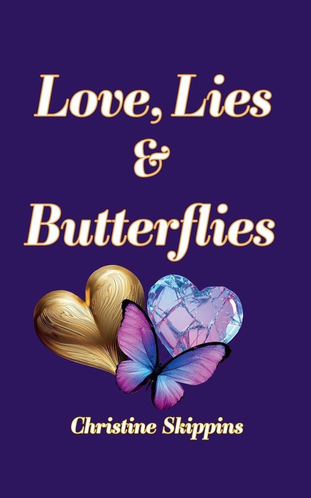 Love Lies and Butterflies