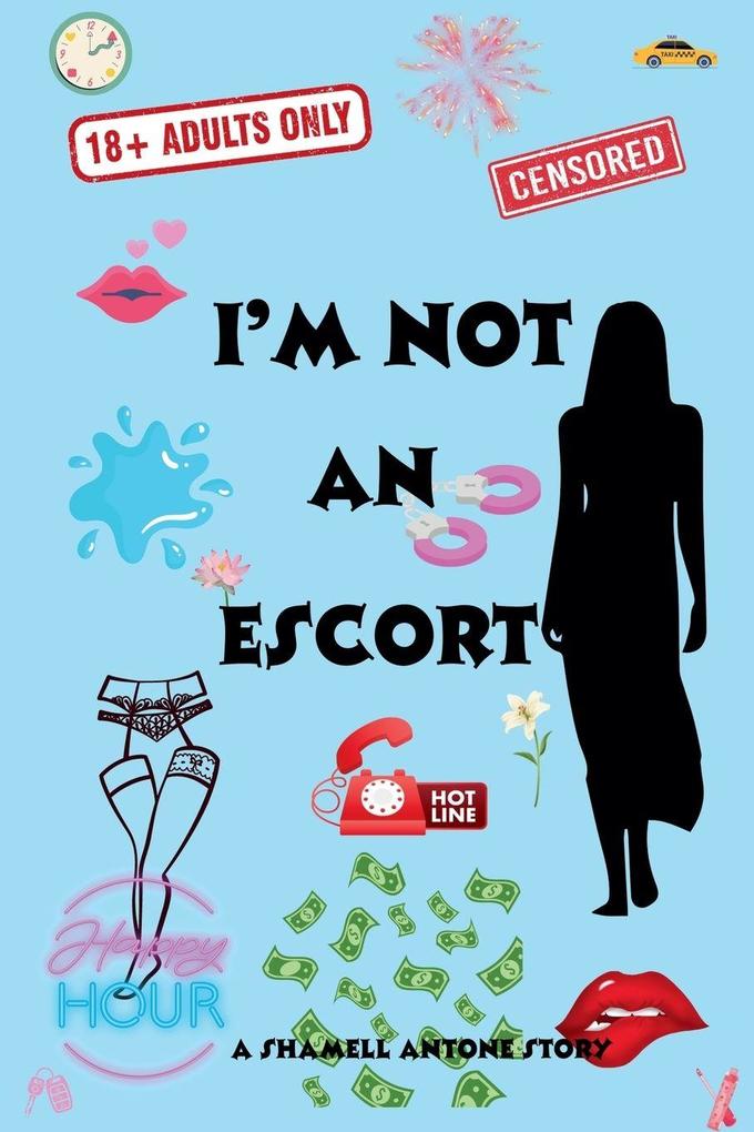 I'M NOT AN ESCORT