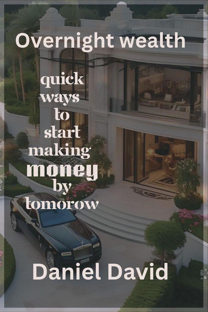 Overnight wealth