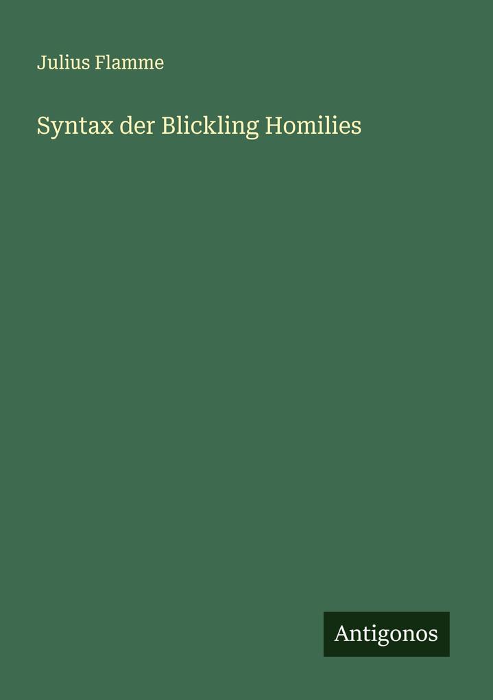 Syntax der Blickling Homilies