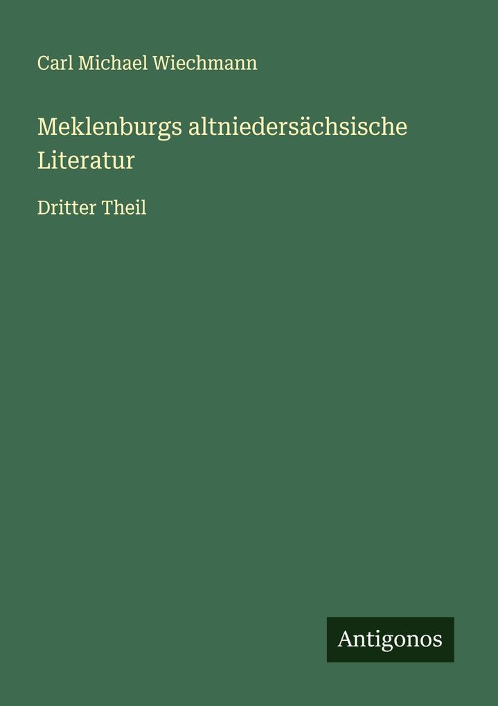 Meklenburgs altniedersächsische Literatur