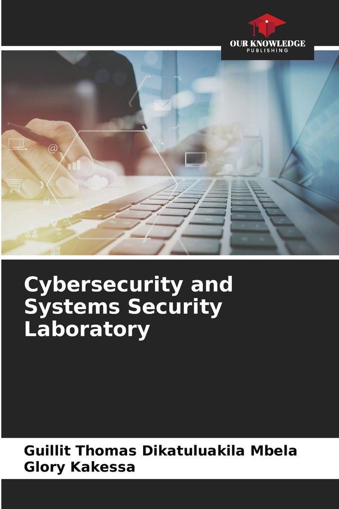 Cybersecurity and Systems Security Laboratory