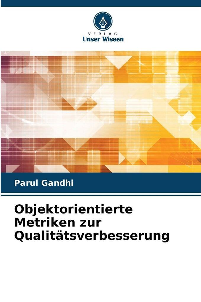 Objektorientierte Metriken zur Qualitätsverbesserung